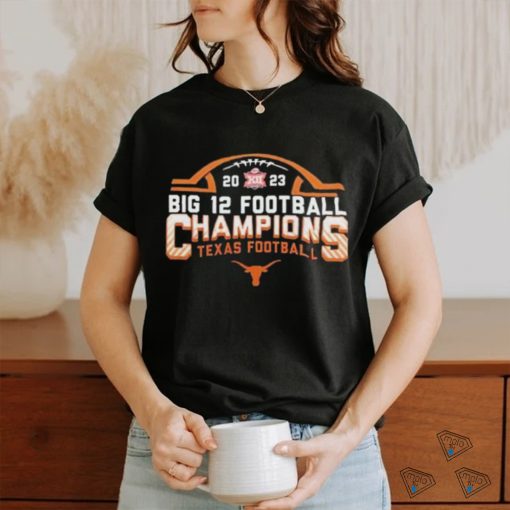 2023 Big 12 Football Champions Texas Longhorns Football shirt