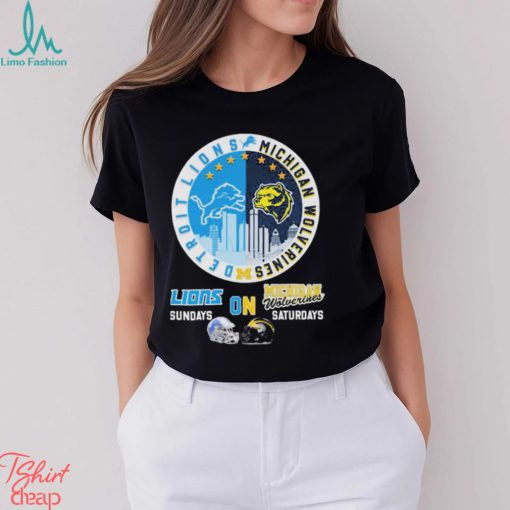 2023 Detroit Lions On Sundays Michigan Wolverines On Saturdays Shirt