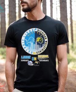 2023 Detroit Lions On Sundays Michigan Wolverines On Saturdays Shirt