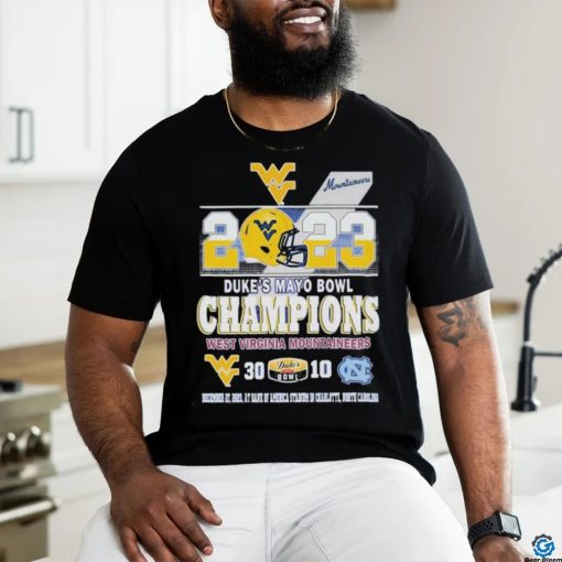 2023 Duke’s Mayo Bowl Champions West Virginia Mountaineers 30 vs 10 North Carolina Shirt