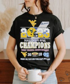 2023 Duke’s Mayo Bowl Champions West Virginia Mountaineers 30 vs 10 North Carolina Shirt