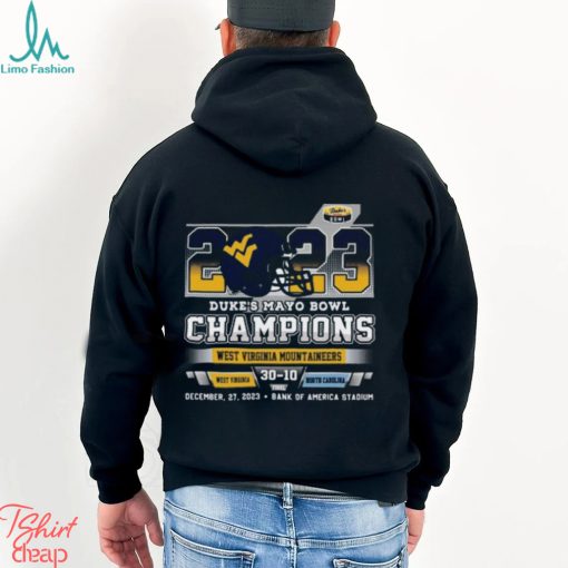 2023 Duke’s Mayo Bowl Champions West Virginia Mountaineers 30 – 10 North Carolina December 27, 2023 Bank Of America Stadium T Shirt