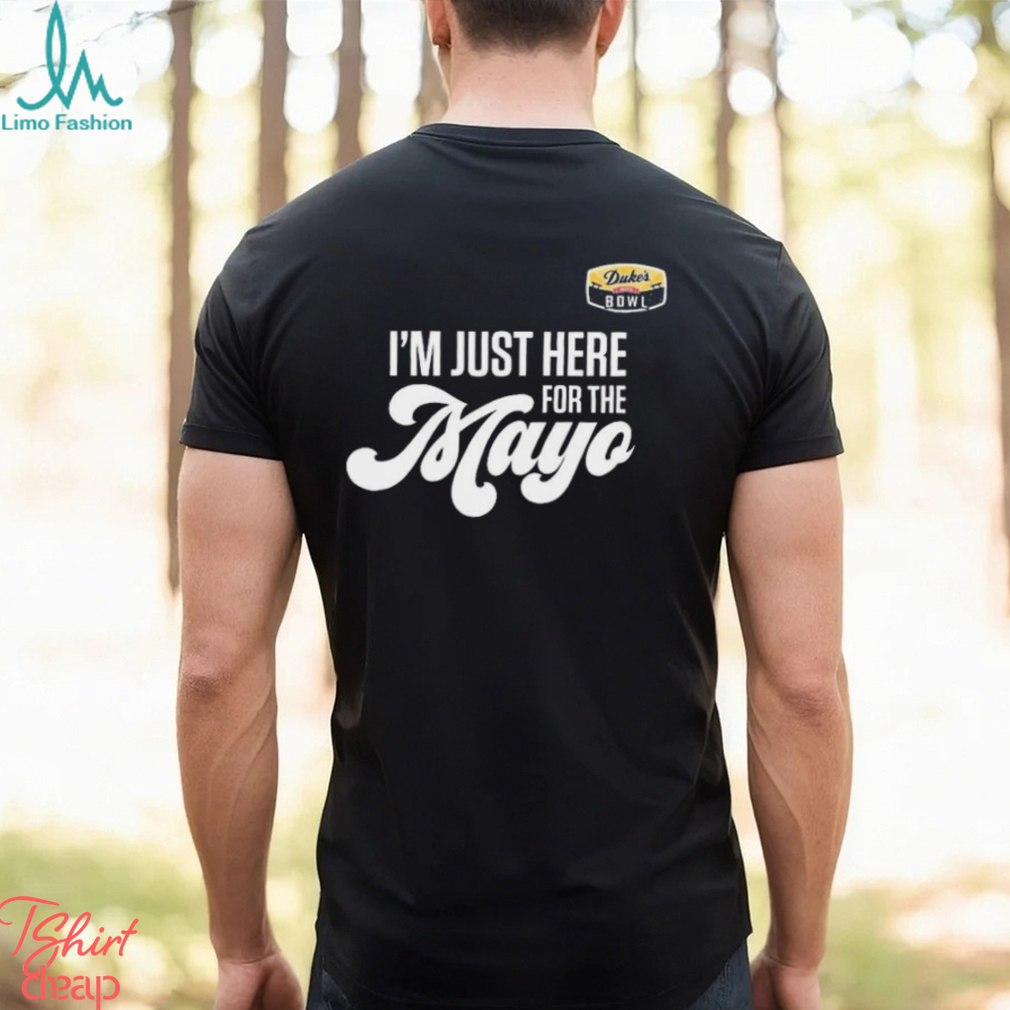 2023 Dukes Mayo Bowl Im Just Here For The Mayo Logo Shirt 2023 Dukes Mayo Bowl Im Just Here For The Mayo Logo Shirt