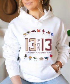 2023 Florida State 13 for 13 september 3 december 2 2023 shirt