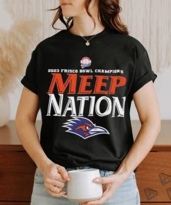 2023 Frisco Bowl Champions UTSA Football Meep Nation Classic T Shirt