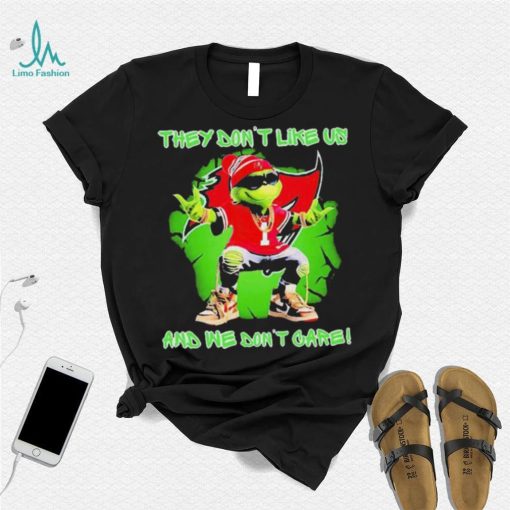 2023 Grinch Tampa Bay Buccaneers they don’t like us and we don’t care t shirt