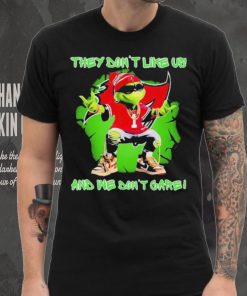 2023 Grinch Tampa Bay Buccaneers they don’t like us and we don’t care t shirt