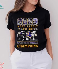 2023 Most Likely To Be Baltimore Ravens 2023 AFC North Division Champions Shirt