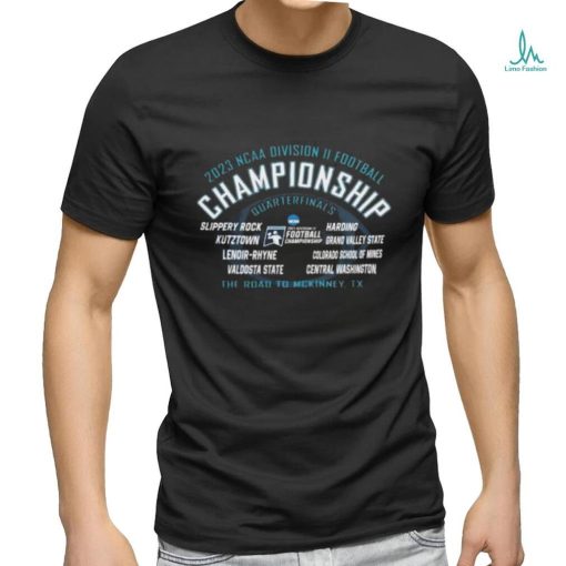 2023 NCAA Division II Football Championship Quarterfinals 8 Teams Shirt