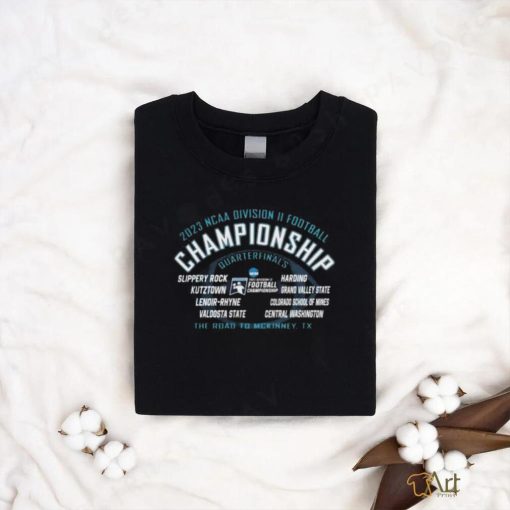 2023 NCAA Division II Football Championship Quarterfinals 8 Teams Shirt