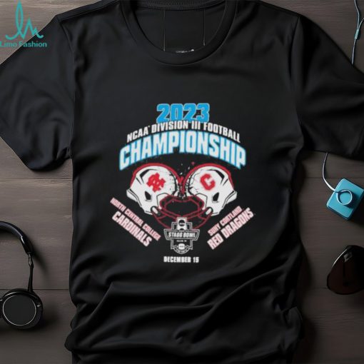 2023 NCAA Football Divisions III Championship Cortland vs North Central Finals Stagg Bowl Shirt+