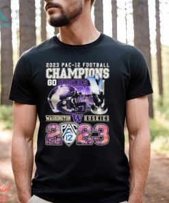 2023 PAC 12 Football Champions Go Huskies Washington Huskies T Shirt, hoodie, sweater, long sleeve and tank top 2023 PAC 12 Football Champions Go Huskies Washington Huskies T Shirt