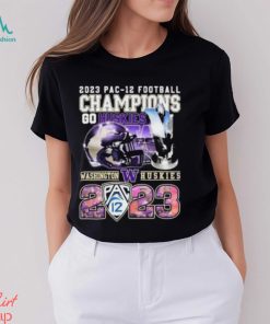 2023 PAC 12 Football Champions Go Huskies Washington Huskies T Shirt, hoodie, sweater, long sleeve and tank top 2023 PAC 12 Football Champions Go Huskies Washington Huskies T Shirt