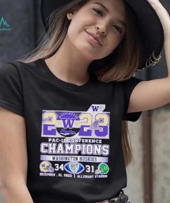 2023 Pac 12 Conference Champions Washington Huskies 34 31 shirt