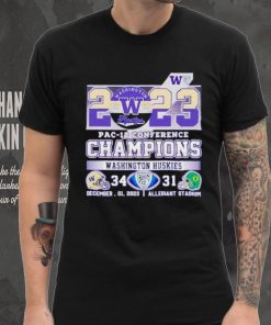 2023 Pac 12 Conference Champions Washington Huskies 34 31 shirt