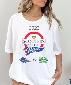 2023 Scooter’s Coffee Frisco Bowl Utsa Vs Marshall Toyota Stadium Frisco Tx T shirt]