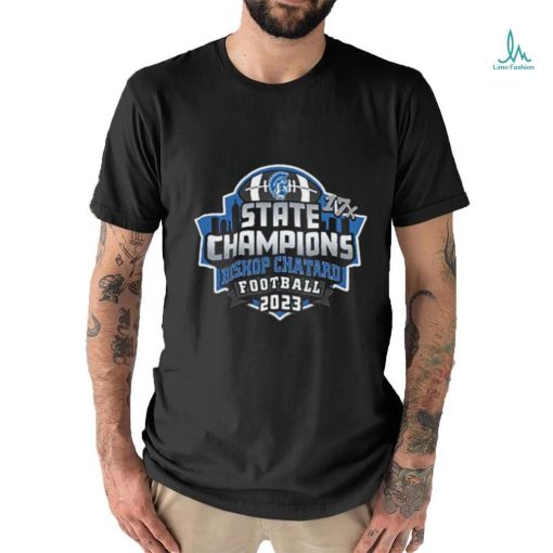 2023 State Champions Bishop Chatard Football shirt