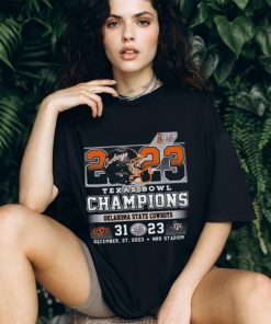 2023 Texas Bowl Champions Oklahoma State Cowboys 31 – 23 Texas A M Aggies T Shirt