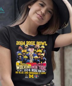 2024 Rose Bowl Game Michigan Wolverines Vs Alabama Crimson Tide Go Blue And Bring It Home Shirt