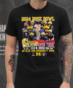 2024 Rose Bowl Game Michigan Wolverines Vs Alabama Crimson Tide Go Blue And Bring It Home Shirt