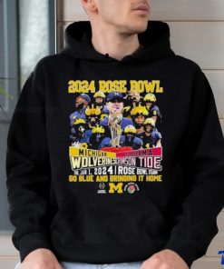 2024 Rose Bowl Michigan Wolverines Vs Alabama Crimson Tide Thu Jan 1 2024 Rose Bowl Stadium Go Blue And Bringing It Home Shirt