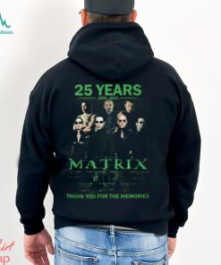 25 Years 1999 – 2024 The Matrix Thank You For The Memories T Shirt