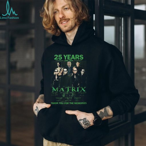 25 Years 1999 – 2024 The Matrix Thank You For The Memories T Shirt