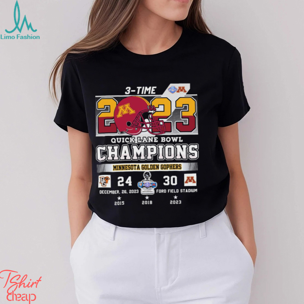 3 Time Quick Lane Bowl Champions Minnesota Golden Gophers Shirt 3 Time Quick Lane Bowl Champions Minnesota Golden Gophers Shirt