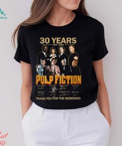 30 Years 1994 – 2024 Pulp Fiction Thank You For The Memories T Shirt