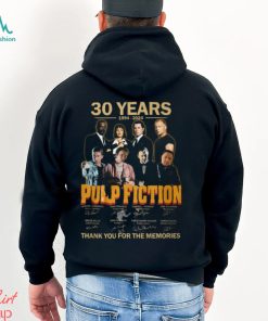 30 Years 1994 – 2024 Pulp Fiction Thank You For The Memories T Shirt
