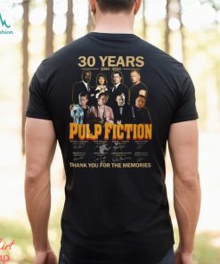 30 Years 1994 – 2024 Pulp Fiction Thank You For The Memories T Shirt