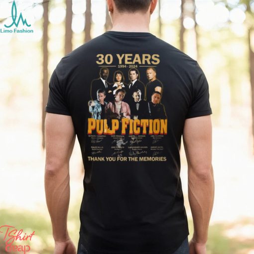 30 Years 1994 – 2024 Pulp Fiction Thank You For The Memories T Shirt
