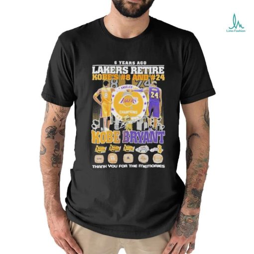 6 Years Ago Lakers Retire Kobe’s 8 And 24 Kobe Bryant Signatures Thank You For The Memories Logo T  shirt