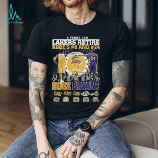 6 Years Ago Lakers Retire Kobe’s 8 And 24 Kobe Bryant Thank You For The Memories T Shirt