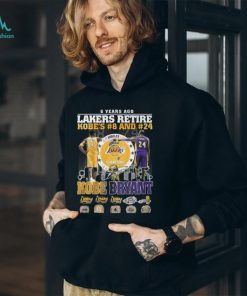 6 Years Ago Lakers Retire Kobe’s 8 And 24 Kobe Bryant Thank You For The Memories T Shirt
