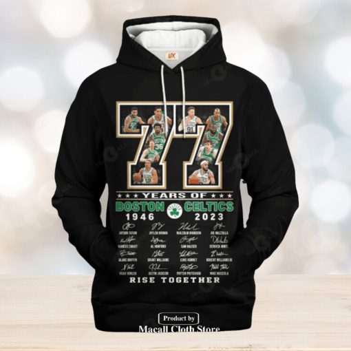 77 Years Of Boston Celtics 1946 2023 Signatues Rise Together Jogger Hoodie Sweatshirt 3D