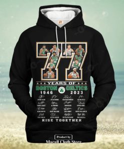 77 Years Of Boston Celtics 1946 2023 Signatues Rise Together Jogger Hoodie Sweatshirt 3D