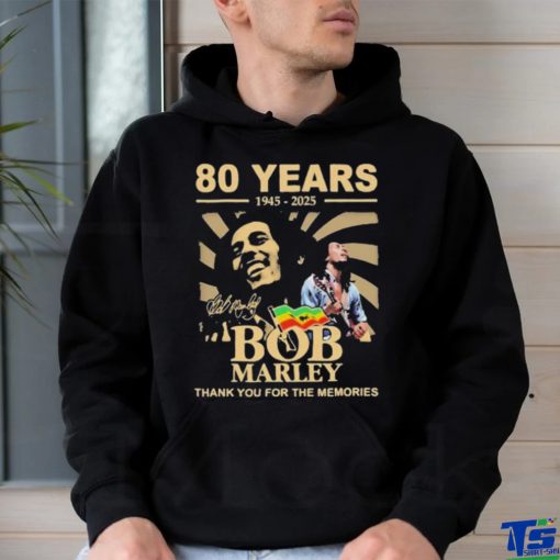 80 Years 1945 – 2025 Bob Marley Thank You For The Memories Signature Shirt