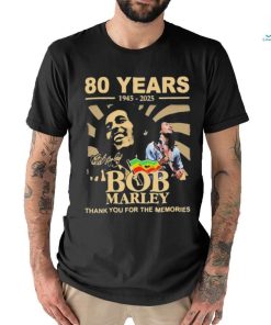 80 Years 1945 – 2025 Bob Marley Thank You For The Memories Signature Shirt
