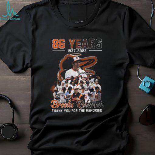 86 Years 1937 – 2023 Brooks Robinson Thank You For The Memories T Shirt