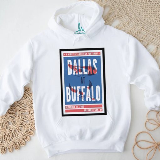 A Night Of American Football Dallas vs Buffalo December 17, 2023 Orchard Park, NY Poster Shirt