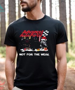 Advance Auto Parts Star Wars Christmas Not For The Weak T Shirt