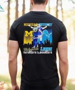 Aidan Hutchinson Michigan Wolverines On Saturdays Detroit Lions On Sundays T Shirt