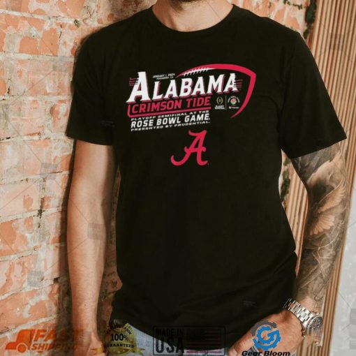 Alabama Crimson Tide Rose Bowl 2024 CFP Semi Football Semifinal shirt