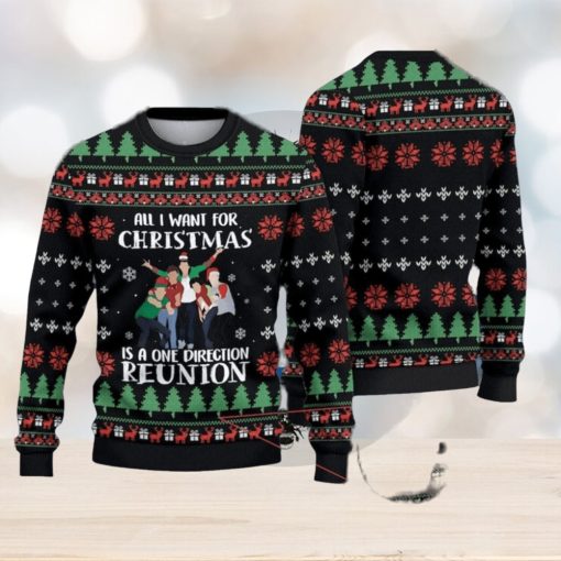 All I Want For Christmas Is A One Direction Reunion Ugly Sweater Christmas Ugly Sweater For Holiday Xmas Family Gift