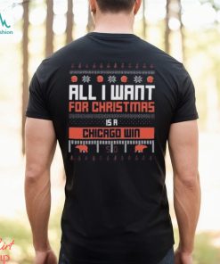 All I Want For Christmas Is An Chicago Bears Win T Shirt