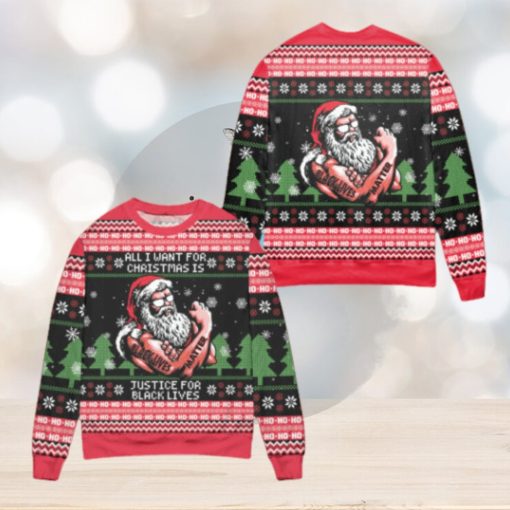 All I want for Christmas is justice for black lives Christmas sweater