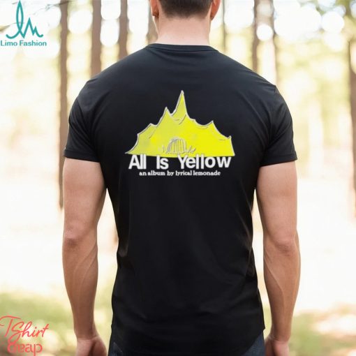 All Is Yellow Tent An Album By Lyrical Lemonade Shirt