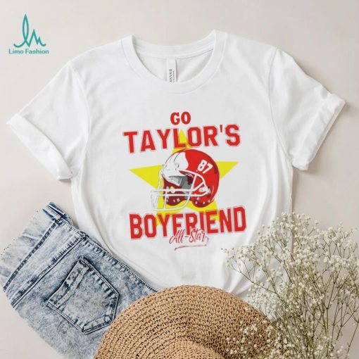 All Star Go Taylors Boyfriend Kansas City Chiefs T Shirt
