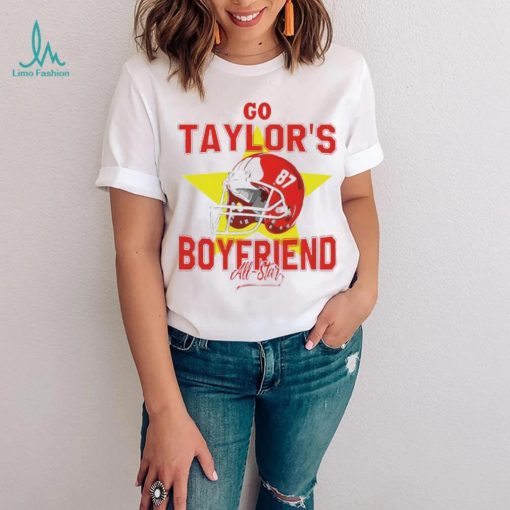 All Star Go Taylors Boyfriend Kansas City Chiefs T Shirt